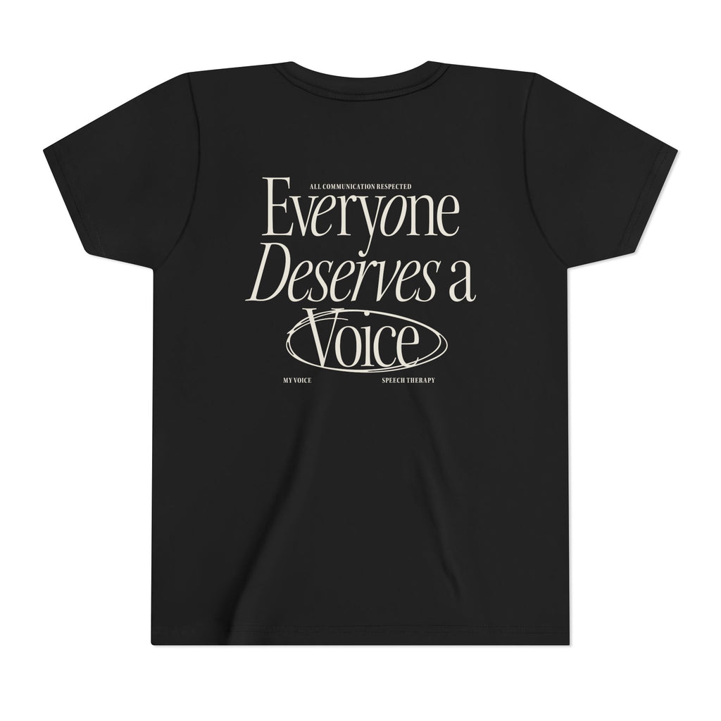 Everyone Deserves a Voice Child's Tee - myVoice Speech Therapy