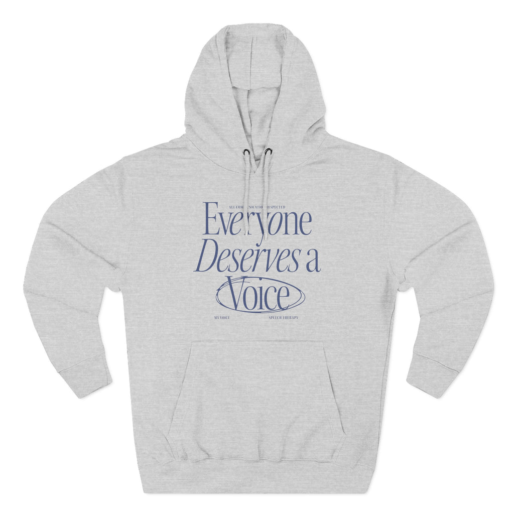 Everyone Deserves a Voice Hoodie - myVoice Speech Therapy