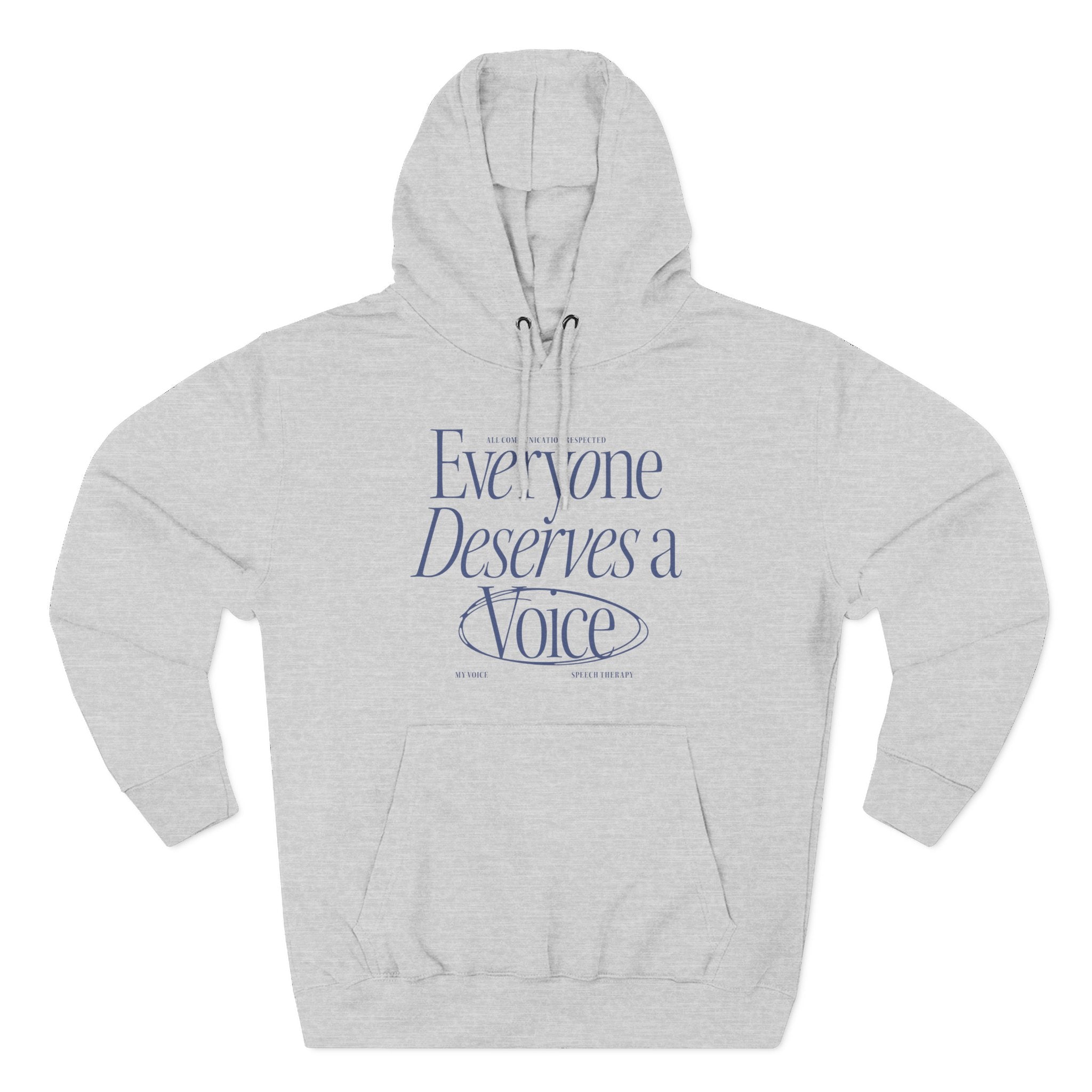 Everyone Deserves a Voice Hoodie - myVoice Speech Therapy