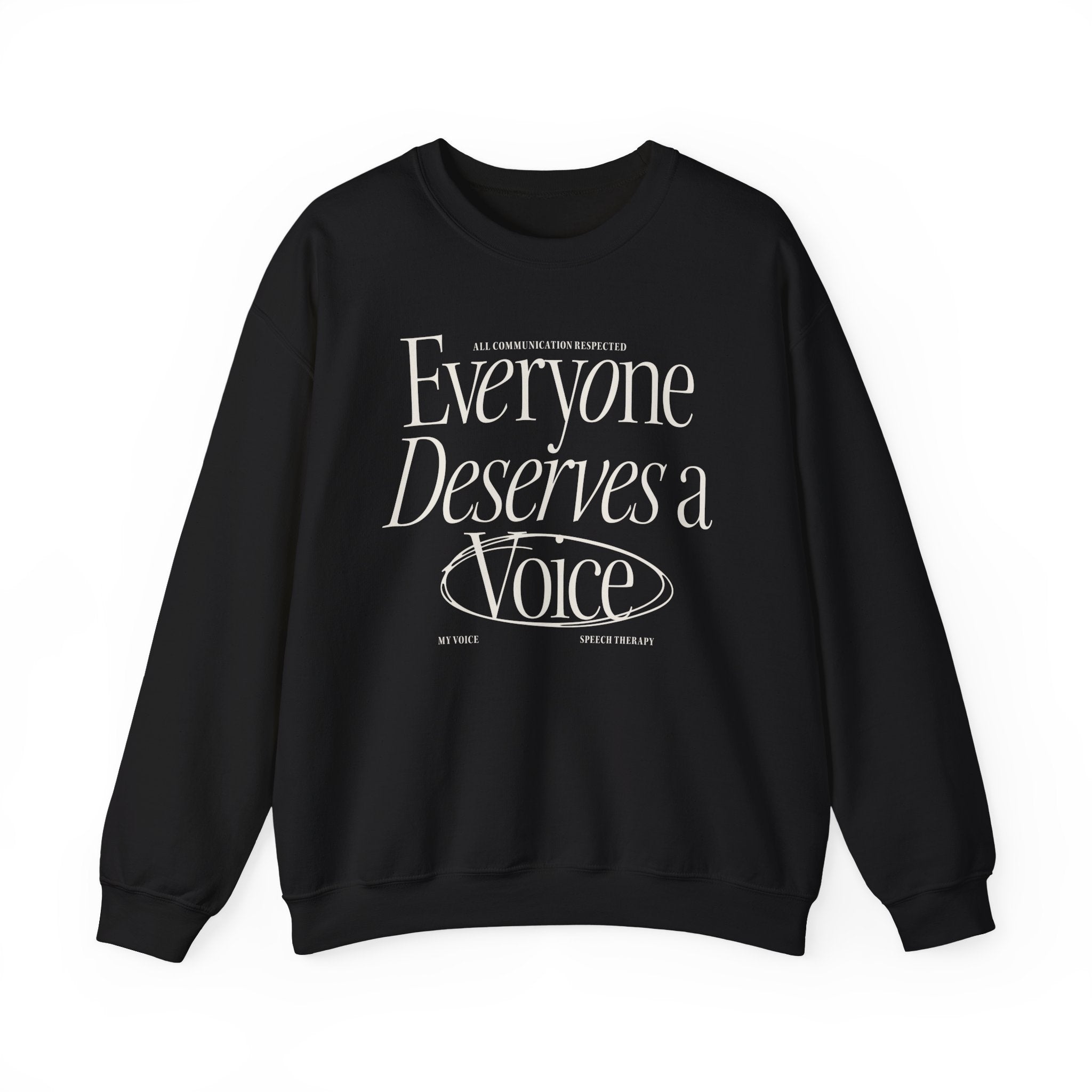 Everyone Deserves a Voice Crewneck — myVoice Speech Therapy