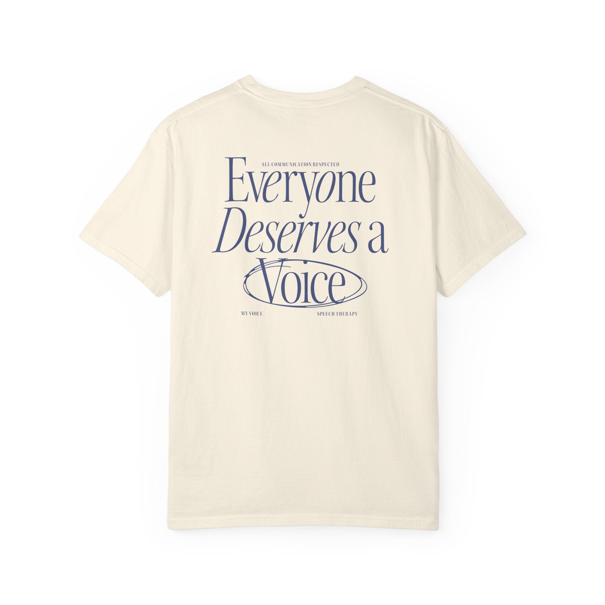 Everyone Deserves a Voice Tee - myVoice Speech Therapy