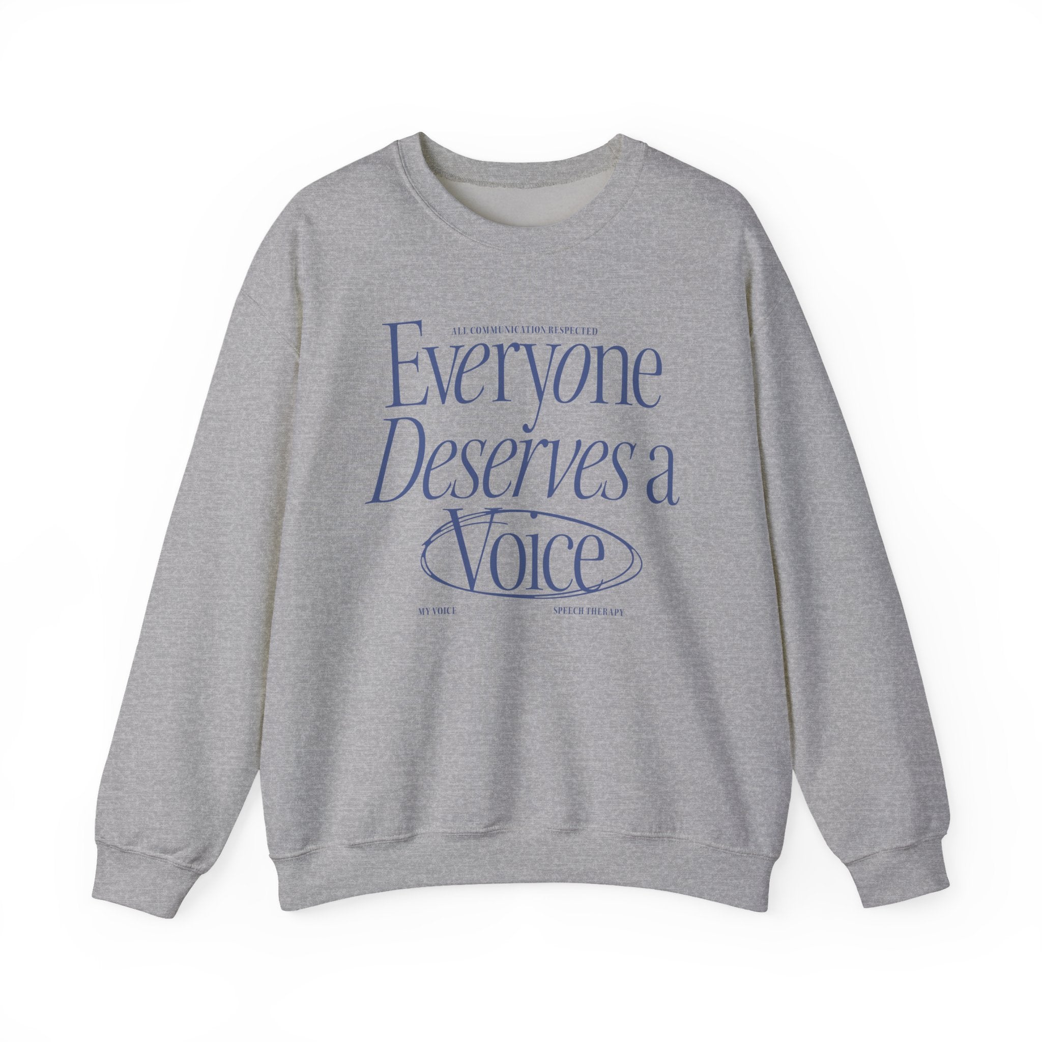 Everyone Deserves a Voice Crewneck — myVoice Speech Therapy