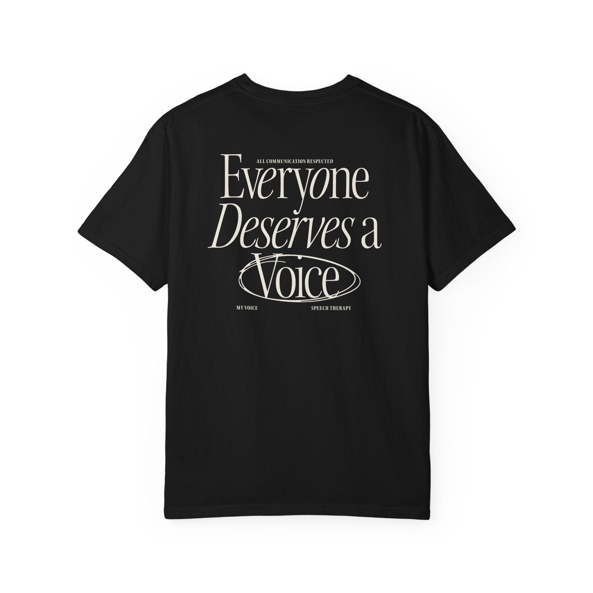 Everyone Deserves a Voice Tee - myVoice Speech Therapy