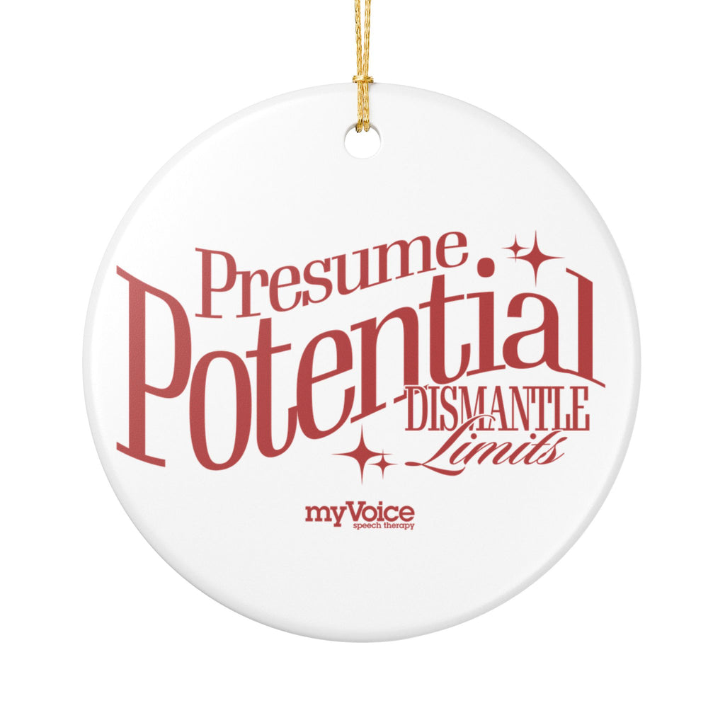 Presume Potential Ceramic Ornament - myVoice Speech Therapy