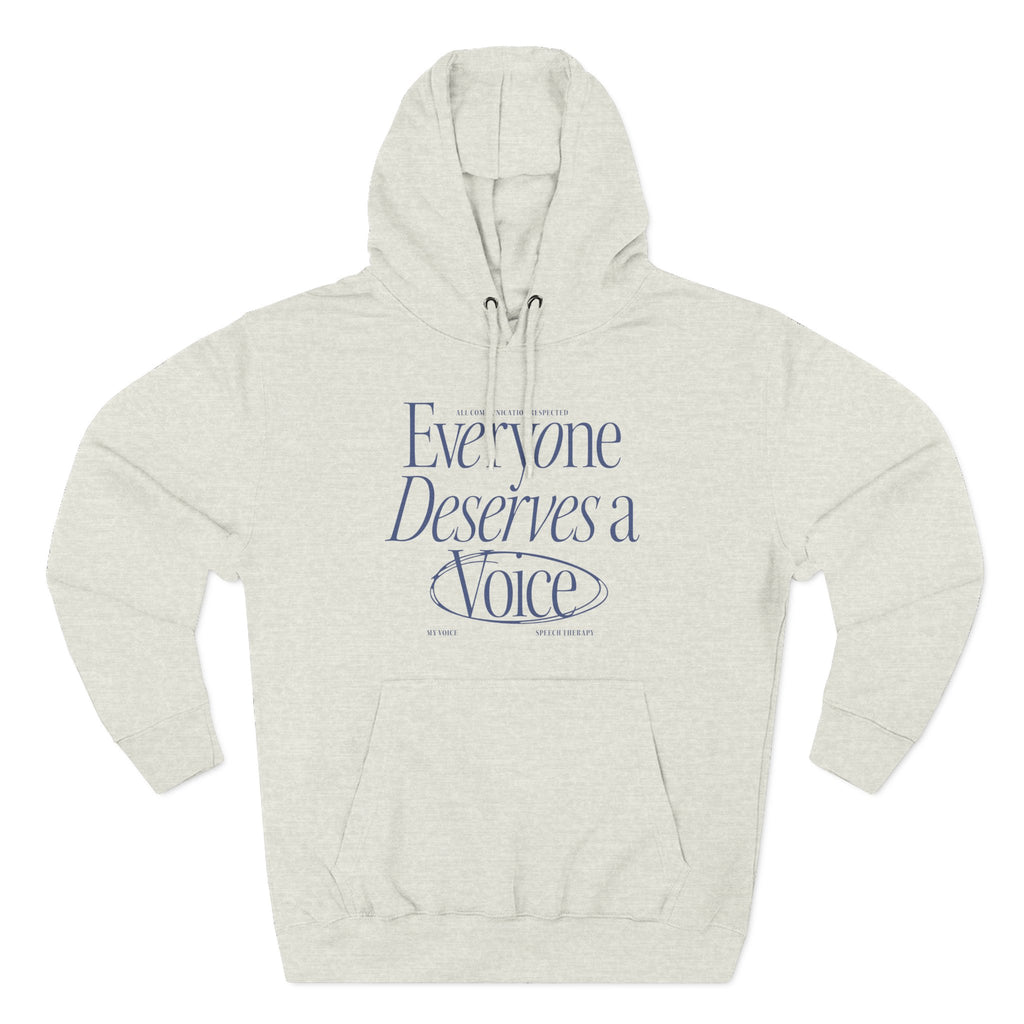 Everyone Deserves a Voice Hoodie - myVoice Speech Therapy