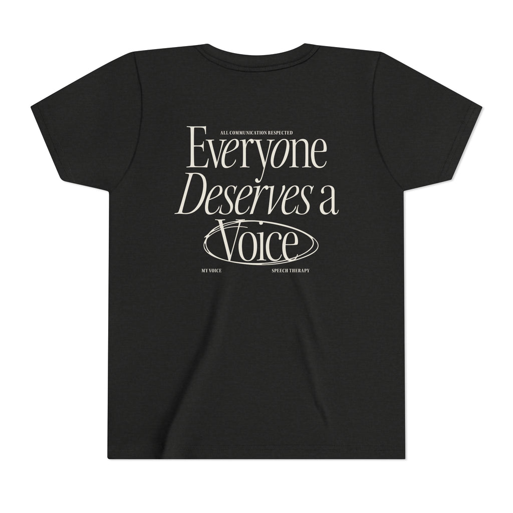 Everyone Deserves a Voice Child's Tee - myVoice Speech Therapy
