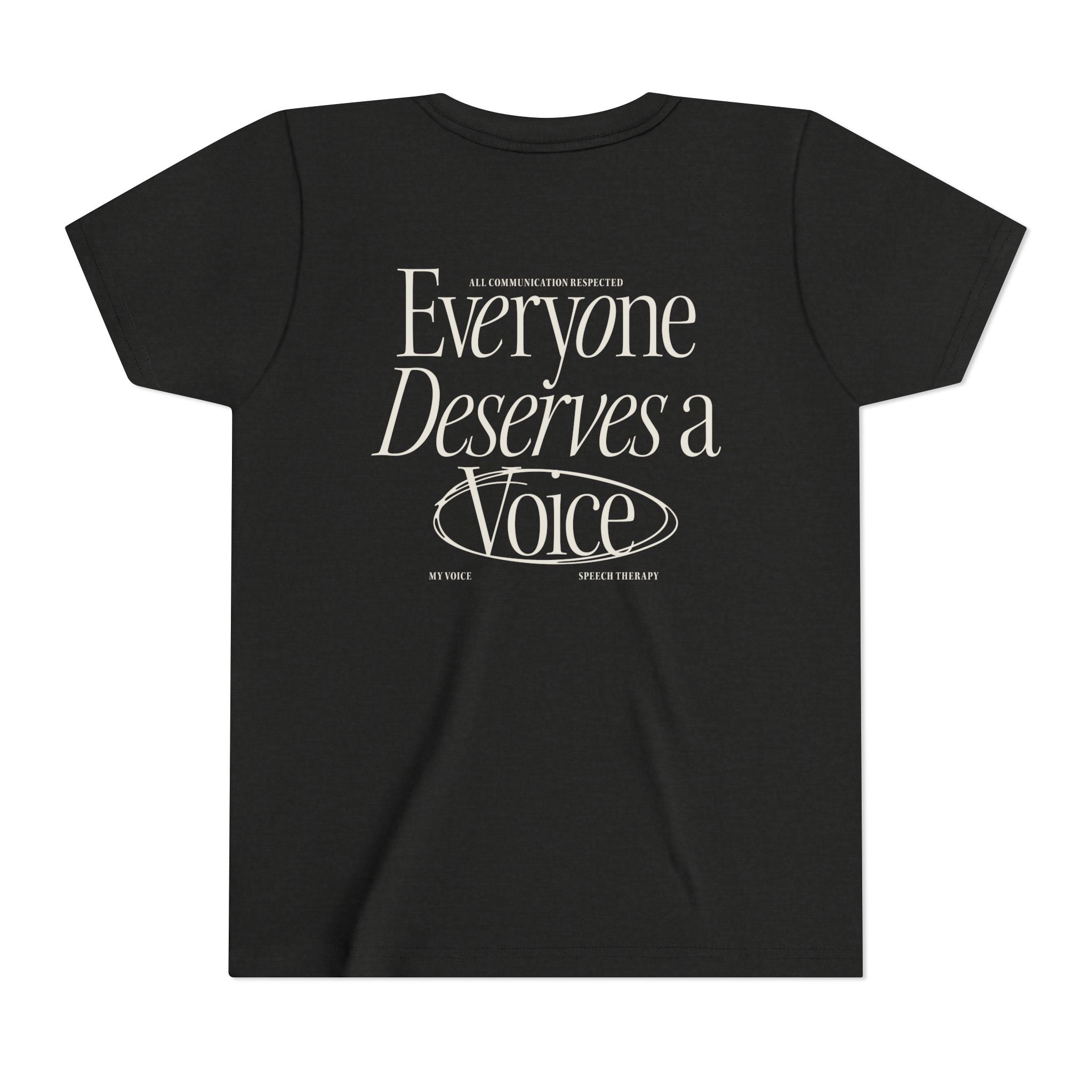 Everyone Deserves a Voice Child's Tee - myVoice Speech Therapy