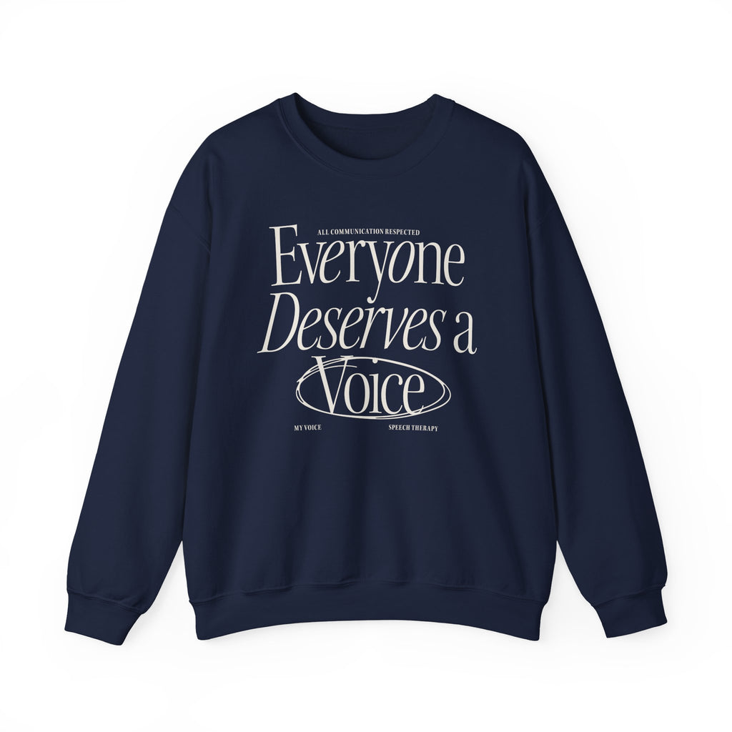 Everyone Deserves a Voice Crewneck — myVoice Speech Therapy