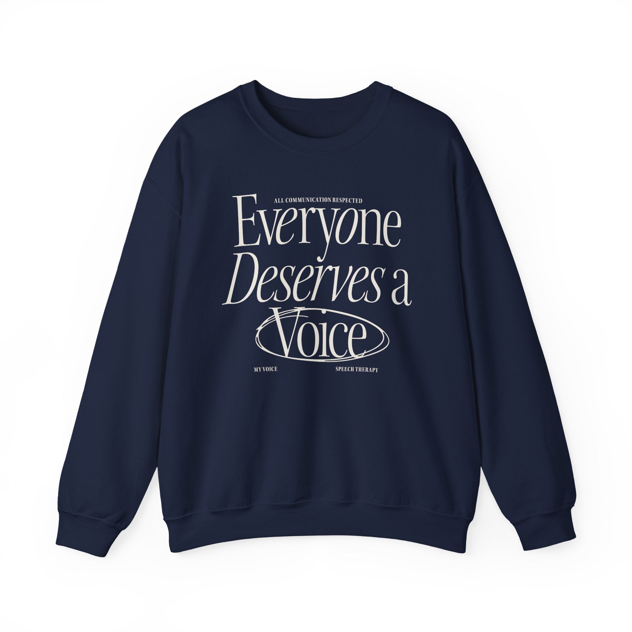 Everyone Deserves a Voice Crewneck — myVoice Speech Therapy