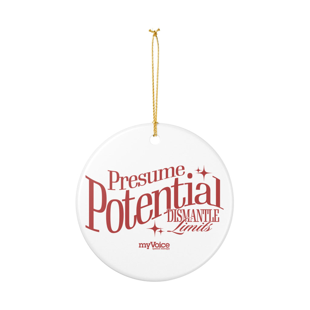 Presume Potential Ceramic Ornament - myVoice Speech Therapy