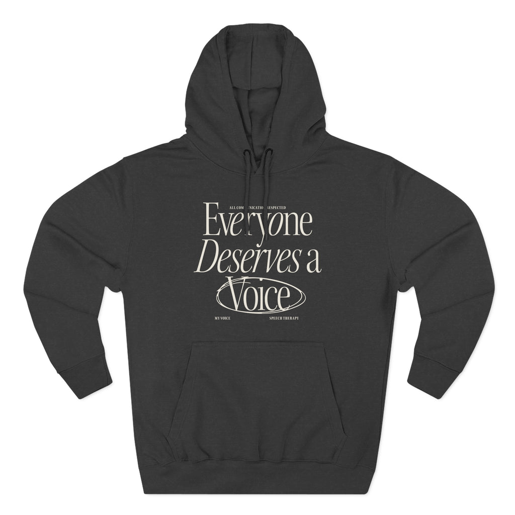 Everyone Deserves a Voice Hoodie - myVoice Speech Therapy