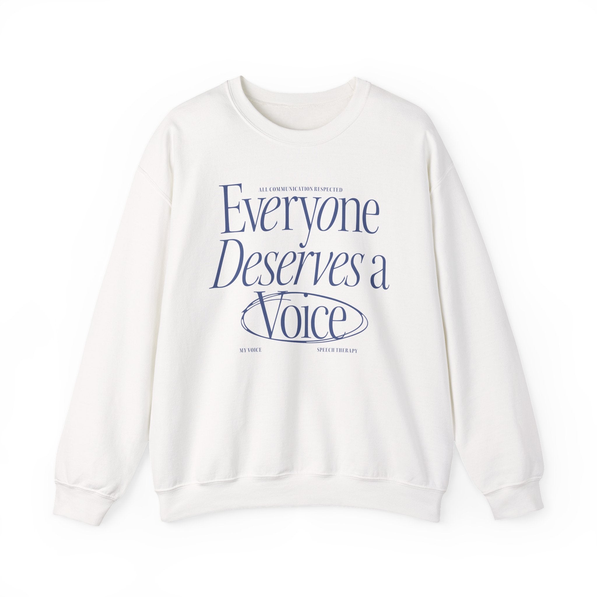Everyone Deserves a Voice Crewneck — myVoice Speech Therapy