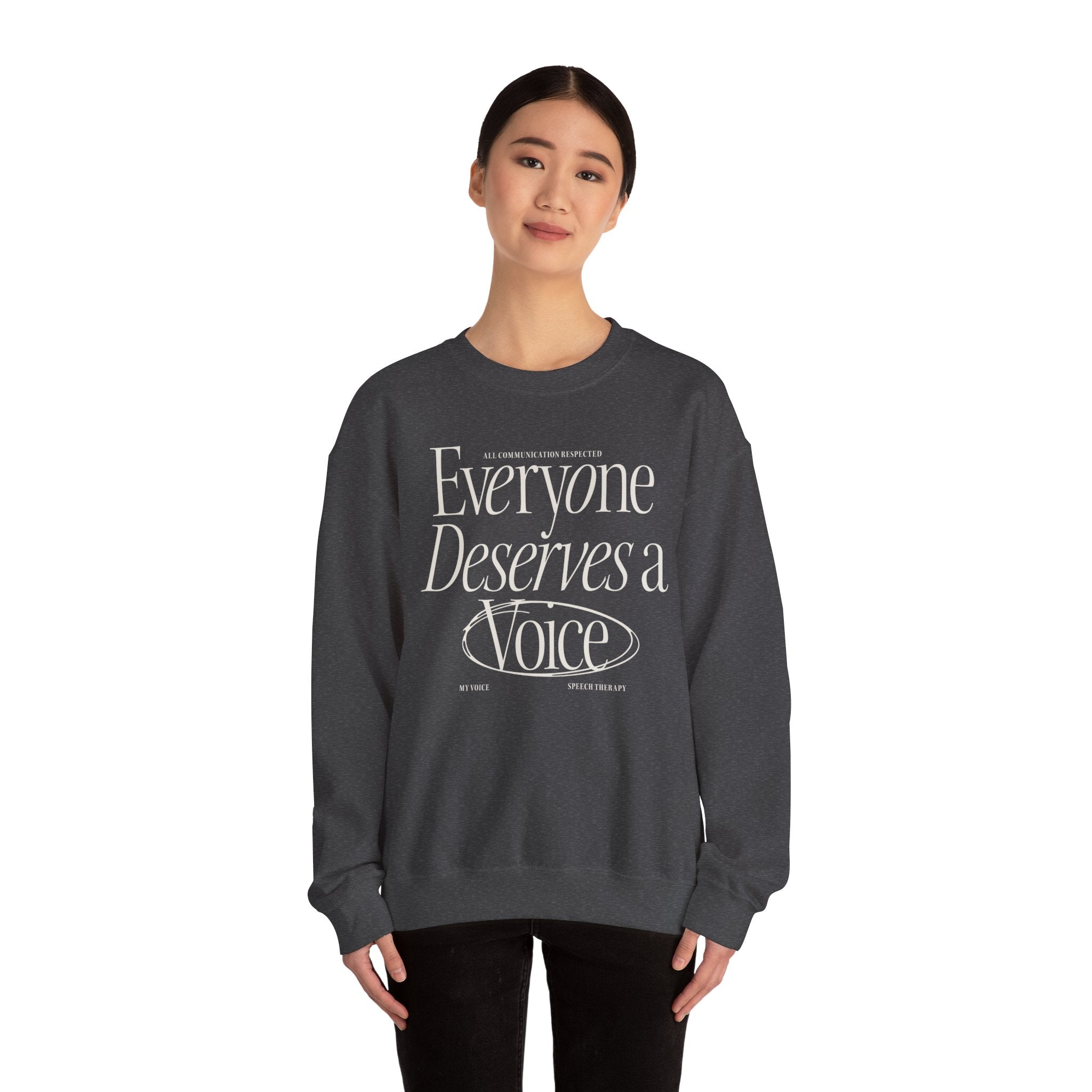 Everyone Deserves a Voice Crewneck — myVoice Speech Therapy